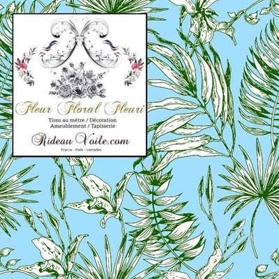 Tissu imprimé feuilles fleurs tropical feuillages bleu vert Jouy