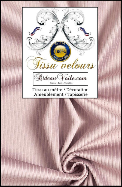 Rideauvoile.com boutique paris Versailles MonacoTissu ameublement velours rose côtelé rayures au mètre rideau store tapisserie siège sur mesure finition décoration intérieur vorhang tendaggi fuggony fabrics stoff deko velvet for Drapery tapestry upholtery drapes curtain armchair.